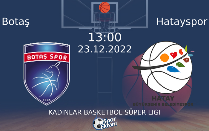 23 Aralık 2022 Botaş vs Hatayspor maçı Hangi Kanalda Saat Kaçta Yayınlanacak? 23 Aralık 2022 Botaş vs Hatayspor maçı Hangi Kanalda Saat Kaçta Yayınlanacak?