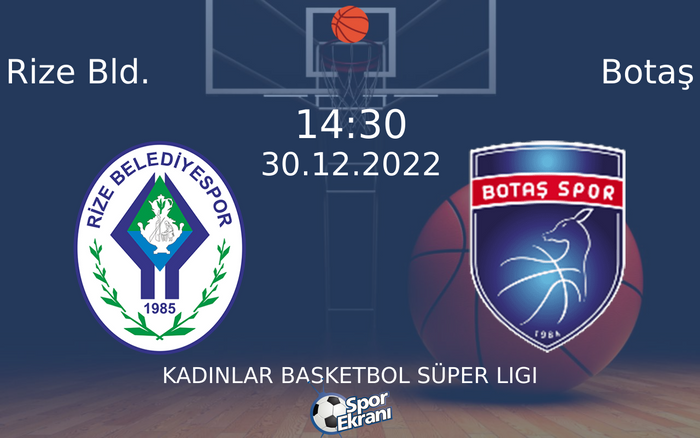 30 Aralık 2022 Rize Bld. vs Botaş maçı Hangi Kanalda Saat Kaçta Yayınlanacak? 30 Aralık 2022 Rize Bld. vs Botaş maçı Hangi Kanalda Saat Kaçta Yayınlanacak?