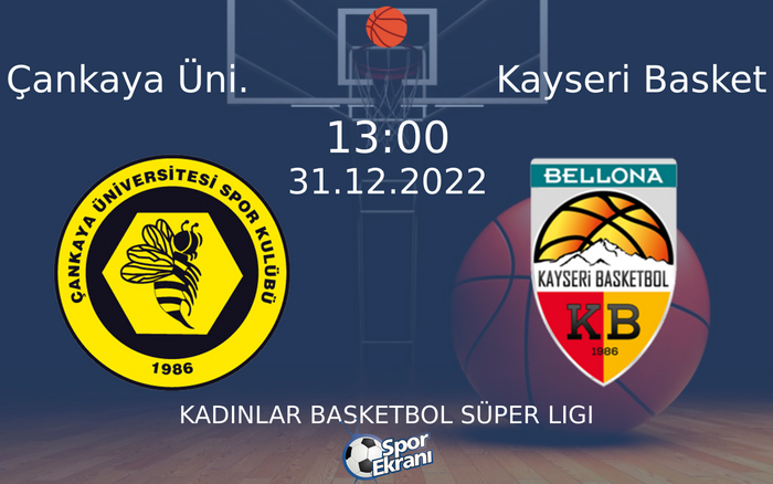 31 Aralık 2022 Çankaya Üni. vs Kayseri Basket maçı Hangi Kanalda Saat Kaçta Yayınlanacak? 31 Aralık 2022 Çankaya Üni. vs Kayseri Basket maçı Hangi Kanalda Saat Kaçta Yayınlanacak?
