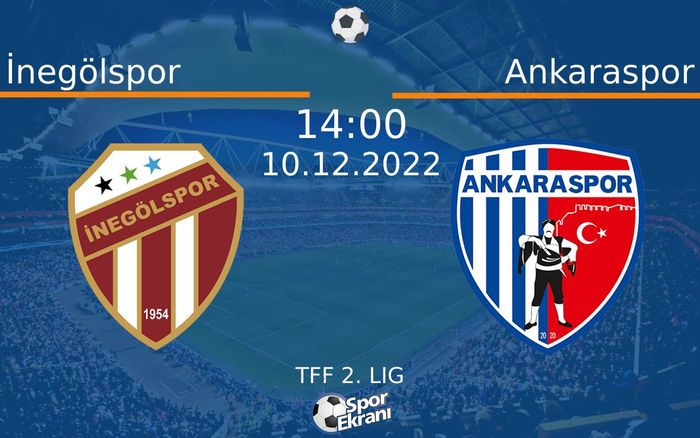 10 Aralık 2022 İnegölspor vs Ankaraspor maçı Hangi Kanalda Saat Kaçta Yayınlanacak? 10 Aralık 2022 İnegölspor vs Ankaraspor maçı Hangi Kanalda Saat Kaçta Yayınlanacak?