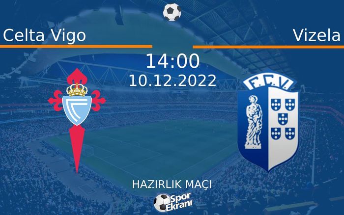 10 Aralık 2022 Celta Vigo vs Vizela maçı Hangi Kanalda Saat Kaçta Yayınlanacak? 10 Aralık 2022 Celta Vigo vs Vizela maçı Hangi Kanalda Saat Kaçta Yayınlanacak?