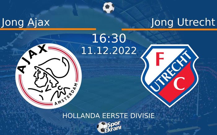 11 Aralık 2022 Jong Ajax vs Jong Utrecht maçı Hangi Kanalda Saat Kaçta Yayınlanacak? 11 Aralık 2022 Jong Ajax vs Jong Utrecht maçı Hangi Kanalda Saat Kaçta Yayınlanacak?
