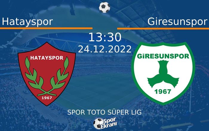 24 Aralık 2022 Hatayspor vs Giresunspor maçı Hangi Kanalda Saat Kaçta Yayınlanacak? 24 Aralık 2022 Hatayspor vs Giresunspor maçı Hangi Kanalda Saat Kaçta Yayınlanacak?
