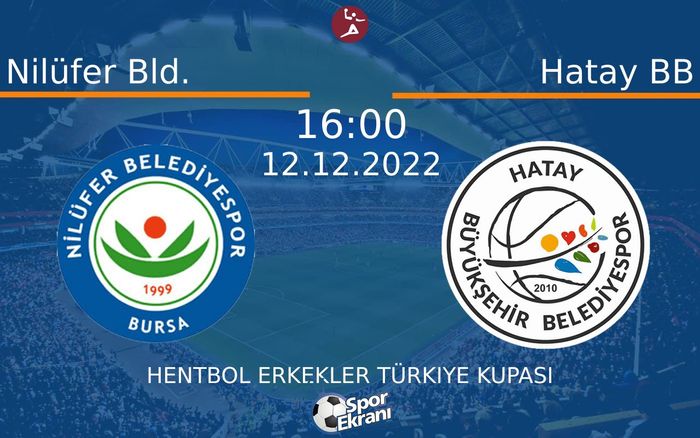 12 Aralık 2022 Nilüfer Bld. vs Hatay BB maçı Hangi Kanalda Saat Kaçta Yayınlanacak? 12 Aralık 2022 Nilüfer Bld. vs Hatay BB maçı Hangi Kanalda Saat Kaçta Yayınlanacak?