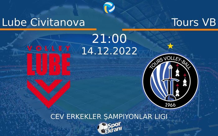 14 Aralık 2022 Lube Civitanova vs Tours VB maçı Hangi Kanalda Saat Kaçta Yayınlanacak? 14 Aralık 2022 Lube Civitanova vs Tours VB maçı Hangi Kanalda Saat Kaçta Yayınlanacak?