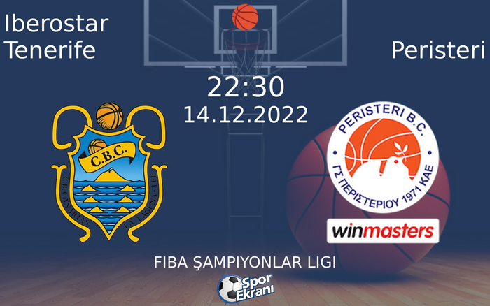 14 Aralık 2022 Iberostar Tenerife vs Peristeri maçı Hangi Kanalda Saat Kaçta Yayınlanacak? 14 Aralık 2022 Iberostar Tenerife vs Peristeri maçı Hangi Kanalda Saat Kaçta Yayınlanacak?