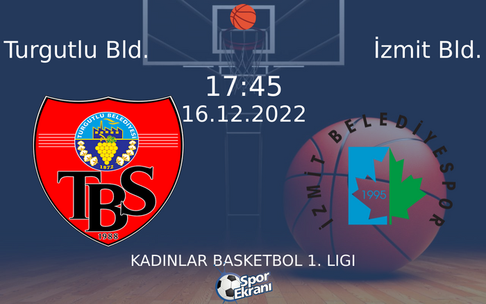 16 Aralık 2022 Turgutlu Bld. vs İzmit Bld. maçı Hangi Kanalda Saat Kaçta Yayınlanacak? 16 Aralık 2022 Turgutlu Bld. vs İzmit Bld. maçı Hangi Kanalda Saat Kaçta Yayınlanacak?