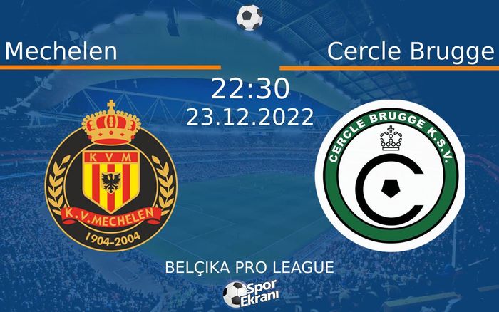 23 Aralık 2022 Mechelen vs Cercle Brugge maçı Hangi Kanalda Saat Kaçta Yayınlanacak? 23 Aralık 2022 Mechelen vs Cercle Brugge maçı Hangi Kanalda Saat Kaçta Yayınlanacak?