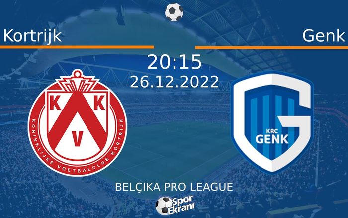 26 Aralık 2022 Kortrijk vs Genk maçı Hangi Kanalda Saat Kaçta Yayınlanacak? 26 Aralık 2022 Kortrijk vs Genk maçı Hangi Kanalda Saat Kaçta Yayınlanacak?