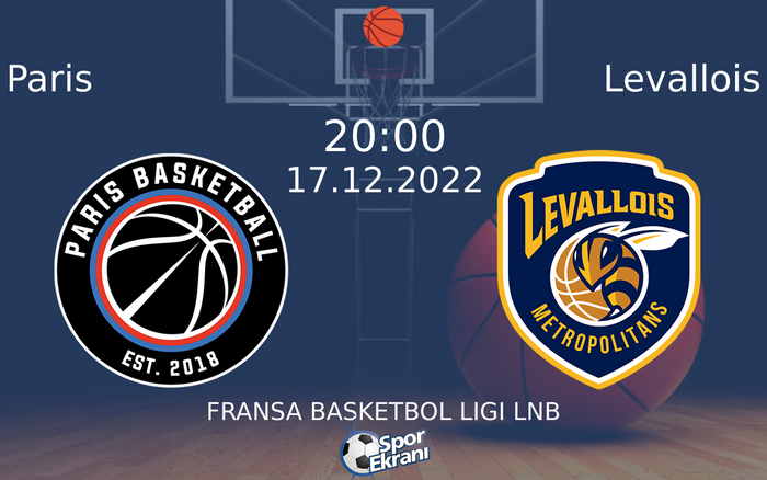17 Aralık 2022 Paris vs Levallois maçı Hangi Kanalda Saat Kaçta Yayınlanacak? 17 Aralık 2022 Paris vs Levallois maçı Hangi Kanalda Saat Kaçta Yayınlanacak?