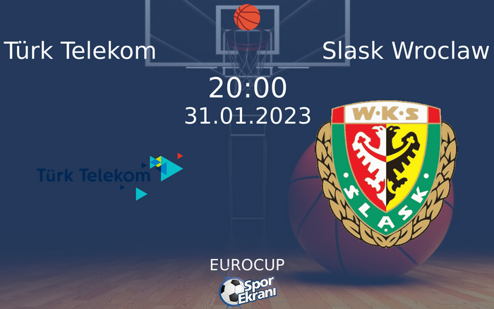 31 Ocak 2023 Türk Telekom vs Slask Wroclaw maçı Hangi Kanalda Saat Kaçta Yayınlanacak? 31 Ocak 2023 Türk Telekom vs Slask Wroclaw maçı Hangi Kanalda Saat Kaçta Yayınlanacak?