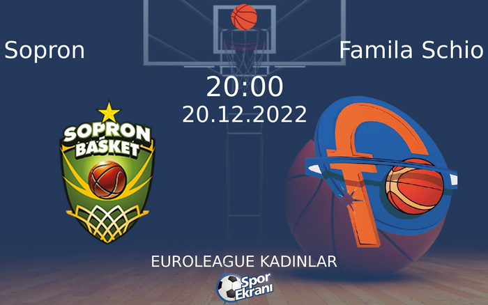20 Aralık 2022 Sopron vs Famila Schio maçı Hangi Kanalda Saat Kaçta Yayınlanacak? 20 Aralık 2022 Sopron vs Famila Schio maçı Hangi Kanalda Saat Kaçta Yayınlanacak?