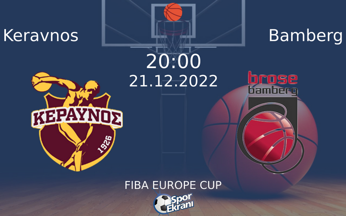21 Aralık 2022 Keravnos vs Bamberg maçı Hangi Kanalda Saat Kaçta Yayınlanacak? 21 Aralık 2022 Keravnos vs Bamberg maçı Hangi Kanalda Saat Kaçta Yayınlanacak?
