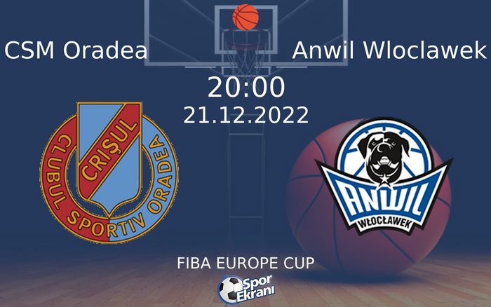 21 Aralık 2022 CSM Oradea vs Anwil Wloclawek maçı Hangi Kanalda Saat Kaçta Yayınlanacak? 21 Aralık 2022 CSM Oradea vs Anwil Wloclawek maçı Hangi Kanalda Saat Kaçta Yayınlanacak?