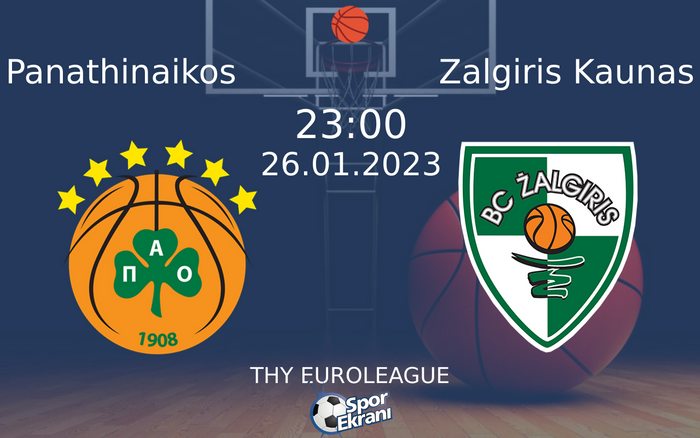 26 Ocak 2023 Panathinaikos vs Zalgiris Kaunas maçı Hangi Kanalda Saat Kaçta Yayınlanacak?