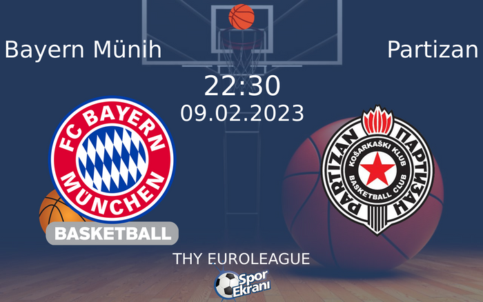 09 Şubat 2023 Bayern Münih vs Partizan maçı Hangi Kanalda Saat Kaçta Yayınlanacak? 09 Şubat 2023 Bayern Münih vs Partizan maçı Hangi Kanalda Saat Kaçta Yayınlanacak?
