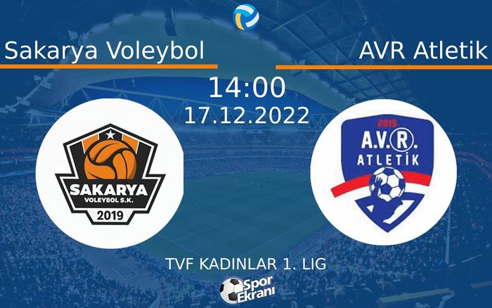 17 Aralık 2022 Sakarya Voleybol vs AVR Atletik maçı Hangi Kanalda Saat Kaçta Yayınlanacak? 17 Aralık 2022 Sakarya Voleybol vs AVR Atletik maçı Hangi Kanalda Saat Kaçta Yayınlanacak?