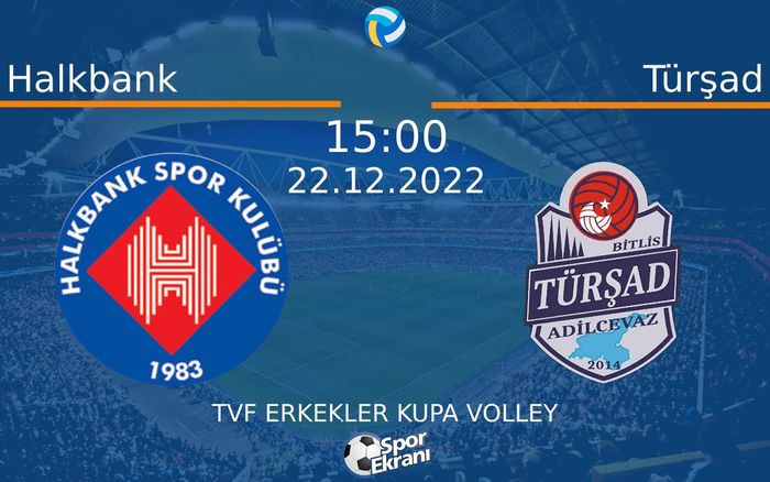 22 Aralık 2022 Halkbank vs Türşad maçı Hangi Kanalda Saat Kaçta Yayınlanacak? 22 Aralık 2022 Halkbank vs Türşad maçı Hangi Kanalda Saat Kaçta Yayınlanacak?