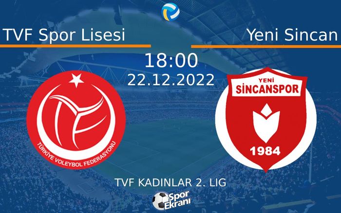 22 Aralık 2022 TVF Spor Lisesi vs Yeni Sincan maçı Hangi Kanalda Saat Kaçta Yayınlanacak? 22 Aralık 2022 TVF Spor Lisesi vs Yeni Sincan maçı Hangi Kanalda Saat Kaçta Yayınlanacak?