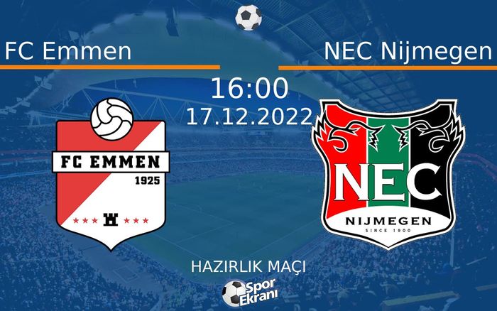 17 Aralık 2022 FC Emmen vs NEC Nijmegen maçı Hangi Kanalda Saat Kaçta Yayınlanacak? 17 Aralık 2022 FC Emmen vs NEC Nijmegen maçı Hangi Kanalda Saat Kaçta Yayınlanacak?
