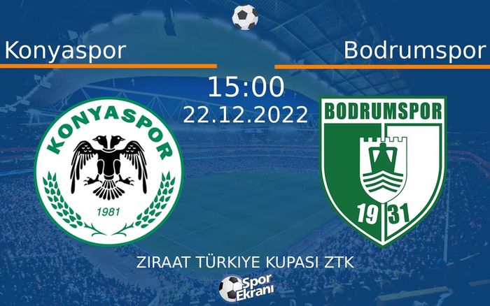 22 Aralık 2022 Konyaspor vs Bodrumspor maçı Hangi Kanalda Saat Kaçta Yayınlanacak? 22 Aralık 2022 Konyaspor vs Bodrumspor maçı Hangi Kanalda Saat Kaçta Yayınlanacak?
