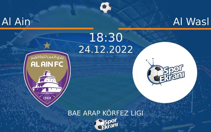 24 Aralık 2022 Al Ain vs Al Wasl maçı Hangi Kanalda Saat Kaçta Yayınlanacak? 24 Aralık 2022 Al Ain vs Al Wasl maçı Hangi Kanalda Saat Kaçta Yayınlanacak?