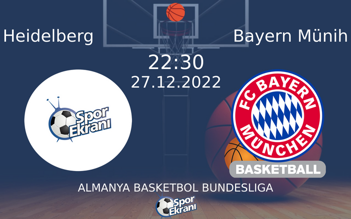 27 Aralık 2022 Heidelberg vs Bayern Münih maçı Hangi Kanalda Saat Kaçta Yayınlanacak? 27 Aralık 2022 Heidelberg vs Bayern Münih maçı Hangi Kanalda Saat Kaçta Yayınlanacak?