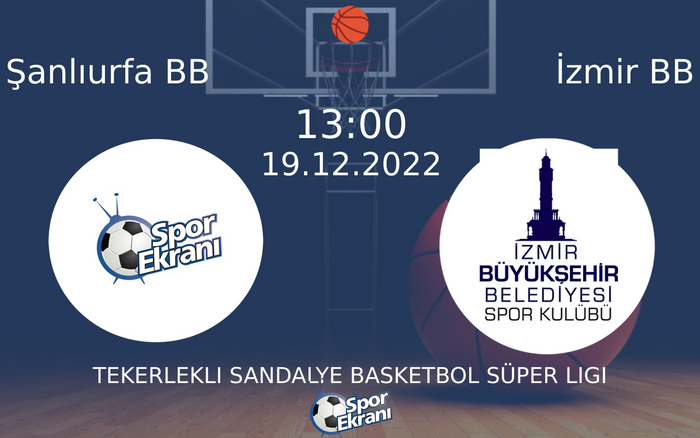 19 Aralık 2022 Şanlıurfa BB vs İzmir BB maçı Hangi Kanalda Saat Kaçta Yayınlanacak? 19 Aralık 2022 Şanlıurfa BB vs İzmir BB maçı Hangi Kanalda Saat Kaçta Yayınlanacak?