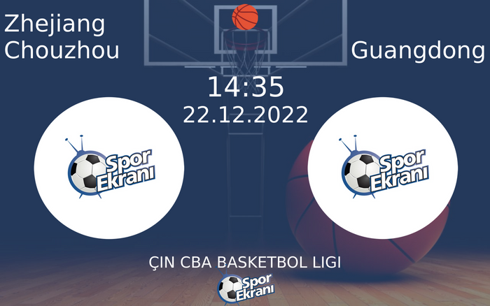 22 Aralık 2022 Zhejiang Chouzhou vs Guangdong maçı Hangi Kanalda Saat Kaçta Yayınlanacak? 22 Aralık 2022 Zhejiang Chouzhou vs Guangdong maçı Hangi Kanalda Saat Kaçta Yayınlanacak?