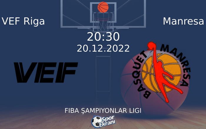 20 Aralık 2022 VEF Riga vs Manresa maçı Hangi Kanalda Saat Kaçta Yayınlanacak? 20 Aralık 2022 VEF Riga vs Manresa maçı Hangi Kanalda Saat Kaçta Yayınlanacak?