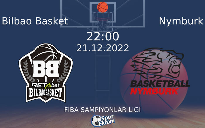 21 Aralık 2022 Bilbao Basket vs Nymburk maçı Hangi Kanalda Saat Kaçta Yayınlanacak? 21 Aralık 2022 Bilbao Basket vs Nymburk maçı Hangi Kanalda Saat Kaçta Yayınlanacak?