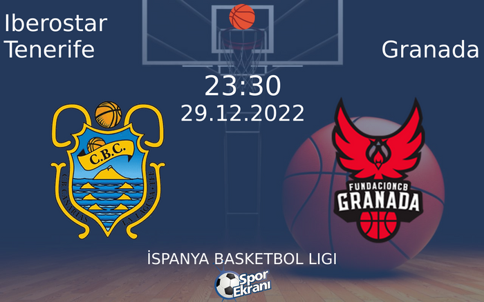 29 Aralık 2022 Iberostar Tenerife vs Granada maçı Hangi Kanalda Saat Kaçta Yayınlanacak? 29 Aralık 2022 Iberostar Tenerife vs Granada maçı Hangi Kanalda Saat Kaçta Yayınlanacak?