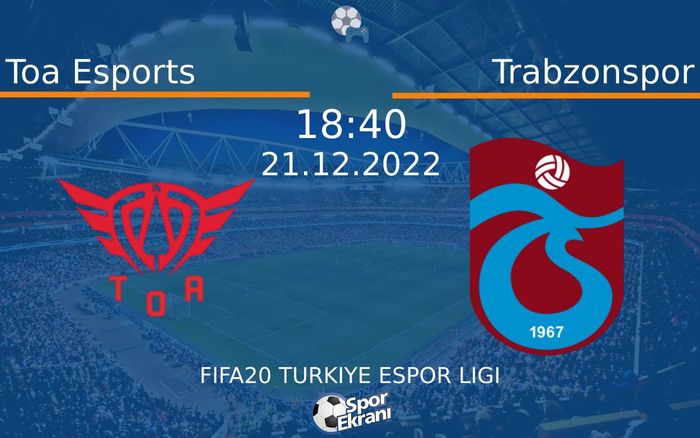 21 Aralık 2022 Toa Esports vs Trabzonspor maçı Hangi Kanalda Saat Kaçta Yayınlanacak? 21 Aralık 2022 Toa Esports vs Trabzonspor maçı Hangi Kanalda Saat Kaçta Yayınlanacak?