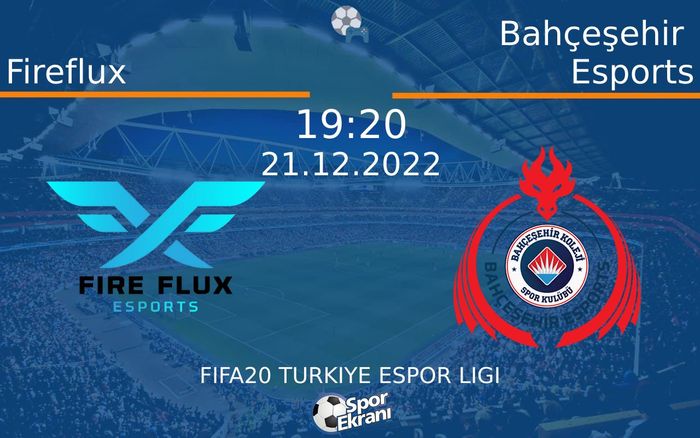21 Aralık 2022 Fireflux vs Bahçeşehir Esports maçı Hangi Kanalda Saat Kaçta Yayınlanacak? 21 Aralık 2022 Fireflux vs Bahçeşehir Esports maçı Hangi Kanalda Saat Kaçta Yayınlanacak?