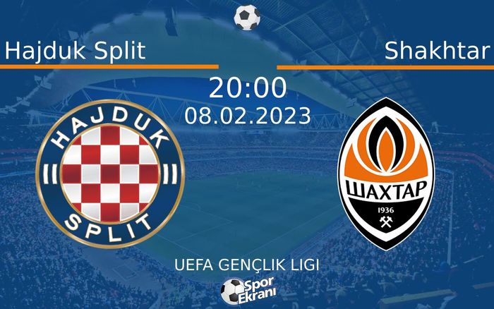 08 Şubat 2023 Hajduk Split vs Shakhtar maçı Hangi Kanalda Saat Kaçta Yayınlanacak?