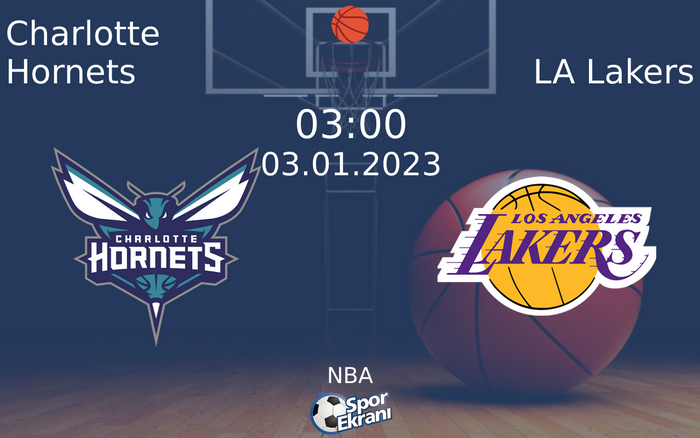 03 Ocak 2023 Charlotte Hornets vs LA Lakers maçı Hangi Kanalda Saat Kaçta Yayınlanacak? 03 Ocak 2023 Charlotte Hornets vs LA Lakers maçı Hangi Kanalda Saat Kaçta Yayınlanacak?
