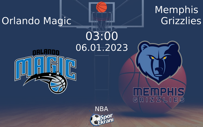 06 Ocak 2023 Orlando Magic vs Memphis Grizzlies maçı Hangi Kanalda Saat Kaçta Yayınlanacak? 06 Ocak 2023 Orlando Magic vs Memphis Grizzlies maçı Hangi Kanalda Saat Kaçta Yayınlanacak?