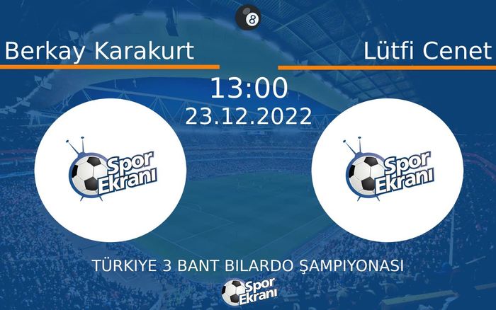 23 Aralık 2022 Berkay Karakurt vs Lütfi Cenet maçı Hangi Kanalda Saat Kaçta Yayınlanacak? 23 Aralık 2022 Berkay Karakurt vs Lütfi Cenet maçı Hangi Kanalda Saat Kaçta Yayınlanacak?