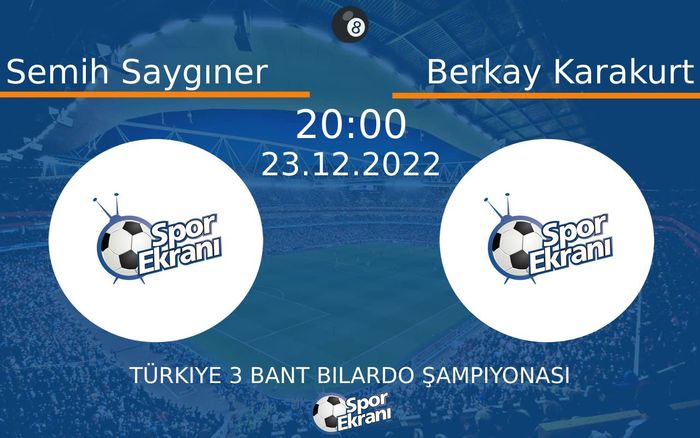 23 Aralık 2022 Semih Saygıner vs Berkay Karakurt maçı Hangi Kanalda Saat Kaçta Yayınlanacak? 23 Aralık 2022 Semih Saygıner vs Berkay Karakurt maçı Hangi Kanalda Saat Kaçta Yayınlanacak?