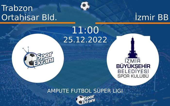 25 Aralık 2022 Trabzon Ortahisar Bld. vs İzmir BB maçı Hangi Kanalda Saat Kaçta Yayınlanacak? 25 Aralık 2022 Trabzon Ortahisar Bld. vs İzmir BB maçı Hangi Kanalda Saat Kaçta Yayınlanacak?