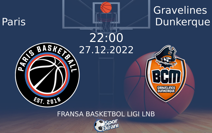 27 Aralık 2022 Paris vs Gravelines Dunkerque maçı Hangi Kanalda Saat Kaçta Yayınlanacak? 27 Aralık 2022 Paris vs Gravelines Dunkerque maçı Hangi Kanalda Saat Kaçta Yayınlanacak?
