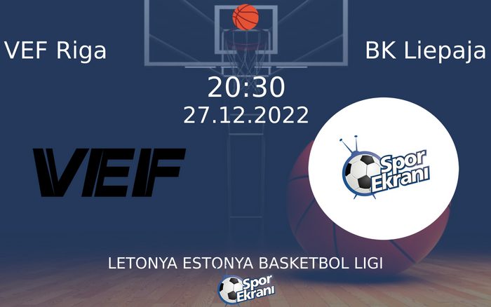 27 Aralık 2022 VEF Riga vs BK Liepaja maçı Hangi Kanalda Saat Kaçta Yayınlanacak? 27 Aralık 2022 VEF Riga vs BK Liepaja maçı Hangi Kanalda Saat Kaçta Yayınlanacak?