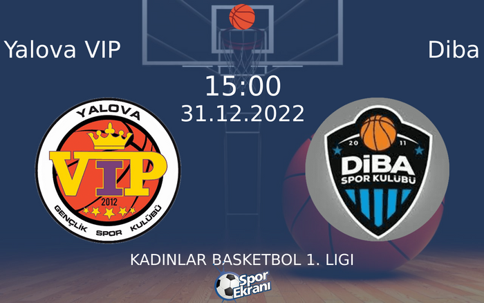31 Aralık 2022 Yalova VIP vs Diba maçı Hangi Kanalda Saat Kaçta Yayınlanacak? 31 Aralık 2022 Yalova VIP vs Diba maçı Hangi Kanalda Saat Kaçta Yayınlanacak?