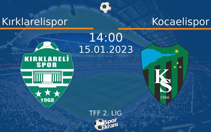 15 Ocak 2023 Kırklarelispor vs Kocaelispor maçı Hangi Kanalda Saat Kaçta Yayınlanacak? 15 Ocak 2023 Kırklarelispor vs Kocaelispor maçı Hangi Kanalda Saat Kaçta Yayınlanacak?