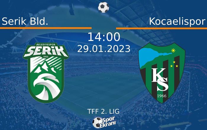 29 Ocak 2023 Serik Bld. vs Kocaelispor maçı Hangi Kanalda Saat Kaçta Yayınlanacak? 29 Ocak 2023 Serik Bld. vs Kocaelispor maçı Hangi Kanalda Saat Kaçta Yayınlanacak?