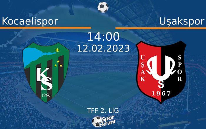 12 Şubat 2023 Kocaelispor vs Uşakspor maçı Hangi Kanalda Saat Kaçta Yayınlanacak? 12 Şubat 2023 Kocaelispor vs Uşakspor maçı Hangi Kanalda Saat Kaçta Yayınlanacak?