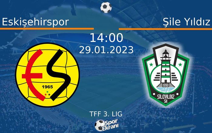 29 Ocak 2023 Eskişehirspor vs Şile Yıldız maçı Hangi Kanalda Saat Kaçta Yayınlanacak? 29 Ocak 2023 Eskişehirspor vs Şile Yıldız maçı Hangi Kanalda Saat Kaçta Yayınlanacak?