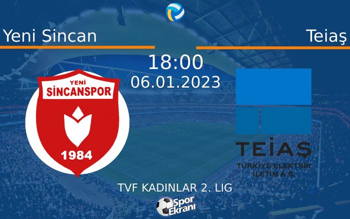 06 Ocak 2023 Yeni Sincan vs Teiaş maçı Hangi Kanalda Saat Kaçta Yayınlanacak? 06 Ocak 2023 Yeni Sincan vs Teiaş maçı Hangi Kanalda Saat Kaçta Yayınlanacak?