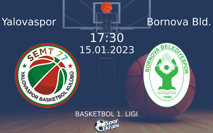 15 Ocak 2023 Yalovaspor vs Bornova Bld. maçı Hangi Kanalda Saat Kaçta Yayınlanacak? 15 Ocak 2023 Yalovaspor vs Bornova Bld. maçı Hangi Kanalda Saat Kaçta Yayınlanacak?