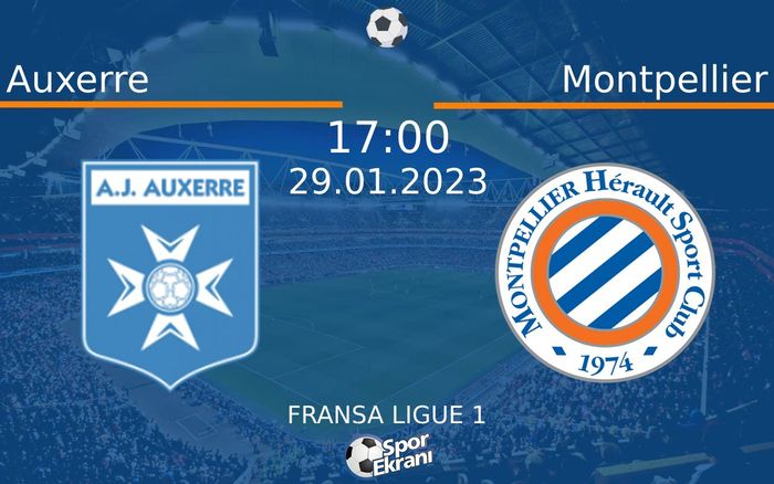 29 Ocak 2023 Auxerre vs Montpellier maçı Hangi Kanalda Saat Kaçta Yayınlanacak? 29 Ocak 2023 Auxerre vs Montpellier maçı Hangi Kanalda Saat Kaçta Yayınlanacak?
